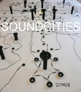 SOUNDCITIES. BY STANZA 2007